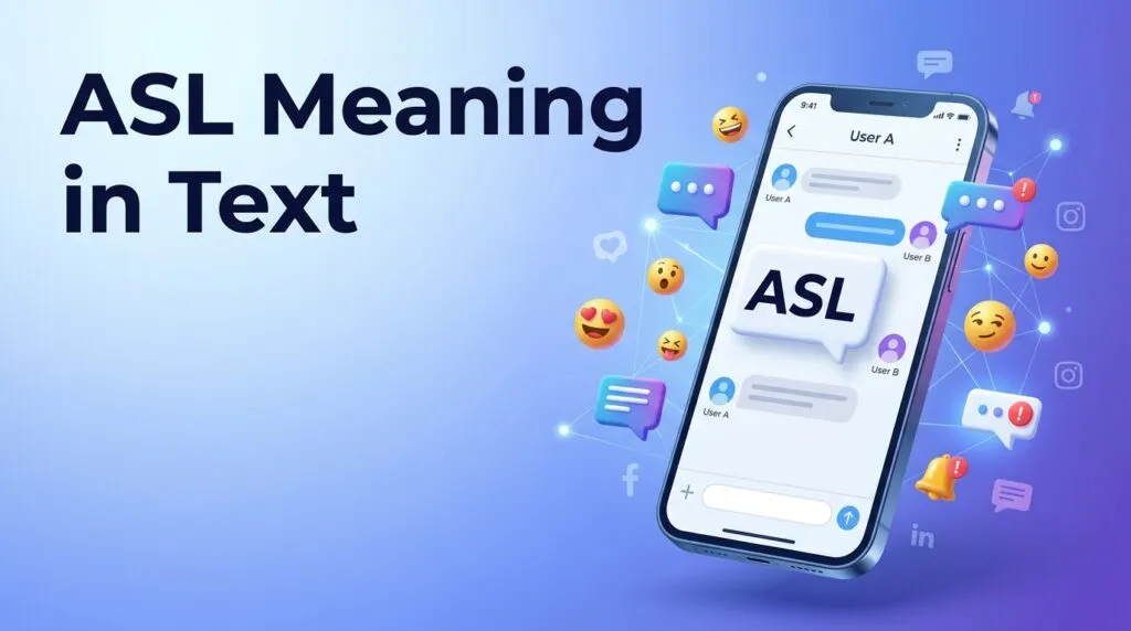 ASL-Meaning-in-Text-What-It-Means-How-to-Use-It
