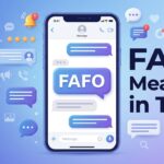 FAFO Meaning in Text What It Means & How to Use It