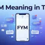 FYM Meaning Explained Text, Snapchat & TikTok