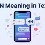 HN Meaning in Text, Chat & Social Media Explained