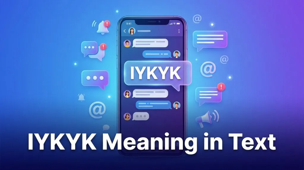 IYKYK-Meaning-in-Text-Simple-Definition-Examples