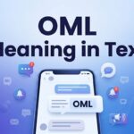 OML Meaning in Text What It Means & How to Use It
