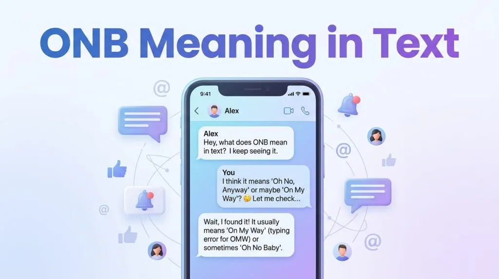 ONB-Meaning-in-Text-Chat-Snapchat-TikTok-Explained