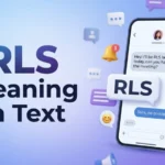 RLS-Meaning-in-Text-–-Complete-Guide-with-Examples