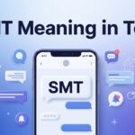 SMT Meaning in Text: What It Means Online