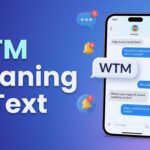 WTM Meaning in Text – What It Really Means Online