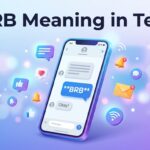 BRB Meaning in Text Full Form, Uses & Examples