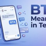 BTA Meaning in Text What It Means With Examples