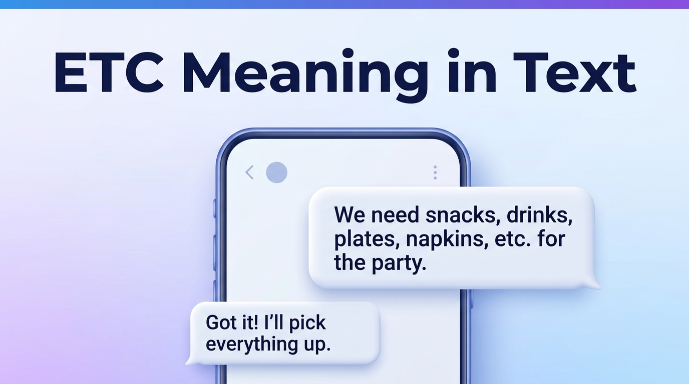 ETC Meaning in Text Full Form & Examples