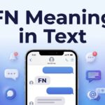 FN Meaning in Text What It Means and How to Use It