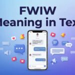 FWIW Meaning in Text What It Means & How to Use It