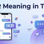 IKR Meaning in Text What It Means & How to Use It