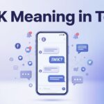 IWK Meaning in Text What It Means in Chat, Snapchat & Social Media