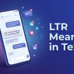 LTR Meaning in Text Definition, Uses & Examples