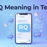 RQ Meaning in Text Definition, Uses & Examples