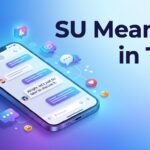 SU Meaning in Text Examples, and How to Reply