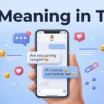 JP Meaning in Text What It Means and How to Reply