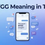 WYGG Meaning in Text Definition, Uses & Replies