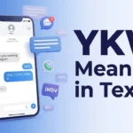 YKW Meaning in Text What Does YKW Mean