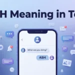 ASH Meaning in Text What Does It Mean in Chat and Slang