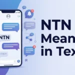 NTN Meaning in Text What Does NTN Mean in a Message